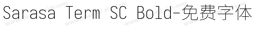 Sarasa Term SC Bold字体转换